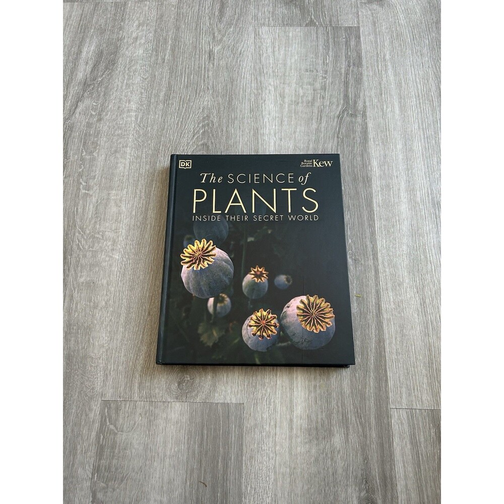 The Science of Plants: Inside Their Secret World (DK SecretWorld Encyclopedias
